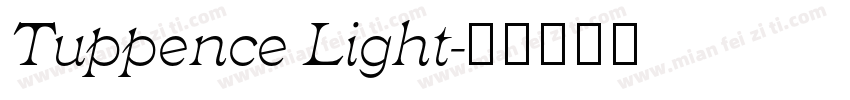 Tuppence Light字体转换